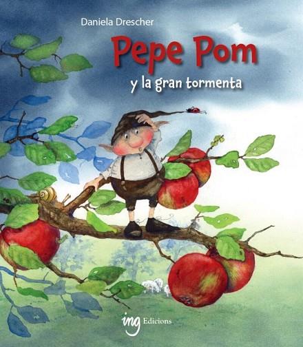 PEPE POM Y LA GRAN TORMENTA | 9788412355291 | DRESCHER, DANIELA | Cooperativa Cultural Rocaguinarda