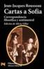 CARTAS A SOFIA. CORRESPONDENCIA FILOSOFICA Y | 9788420635231 | ROUSSEAU, JEAN JACQUES | Cooperativa Cultural Rocaguinarda