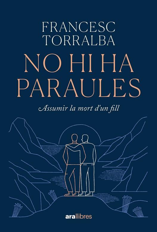 NO HI HA PARAULES | 9788411730938 | TORRALBA ROSELLÓ, FRANCESC | Cooperativa Cultural Rocaguinarda