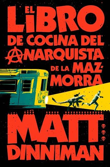 LIBRO DE COCINA DEL ANARQUISTA DE LA MAZMORRA, EL (CARL EL MAZMORRERO 3) | 9788410466166 | DINNIMAN, MATT | Cooperativa Cultural Rocaguinarda