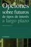 OPCIONES SOBRE FUTUROS | 9788436811926 | Cooperativa Cultural Rocaguinarda