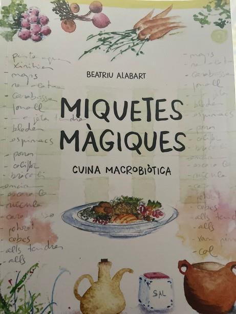 MIQUETES MÀGIQUES | 9788409605491 | ALABART FUENTES, BEATRIU | Cooperativa Cultural Rocaguinarda