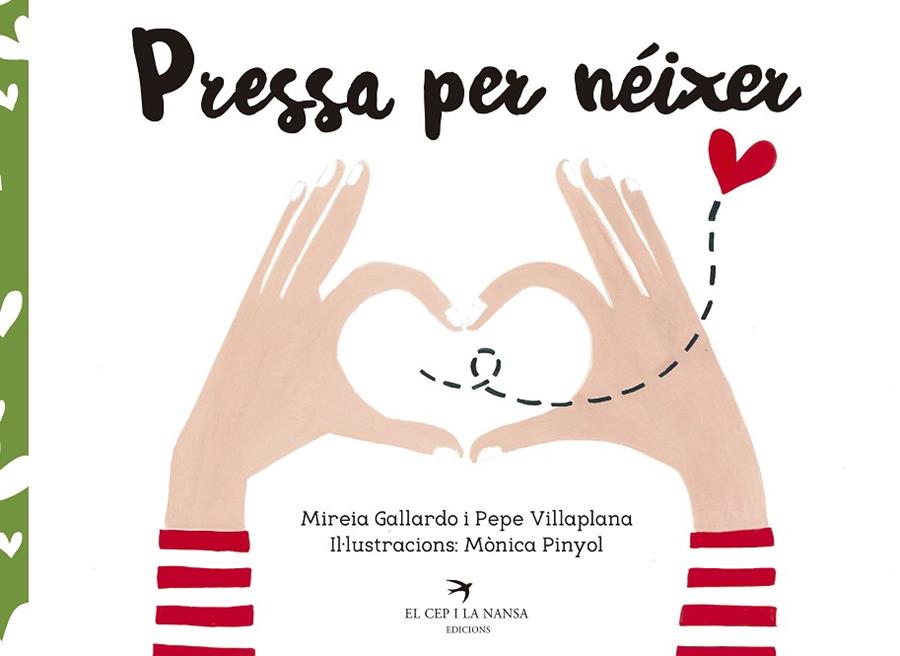 PRESSA PER NéIXER | 9788417000509 | GALLARDO SUàREZ, MIREIA/VILLAPLANA AZNAR, PEPE/PINYOL MASANA, MòNICA | Cooperativa Cultural Rocaguinarda