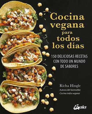 COCINA VEGANA PARA TODOS LOS DÍAS | 9788484457992 | HINGLE, RICHA | Cooperativa Cultural Rocaguinarda