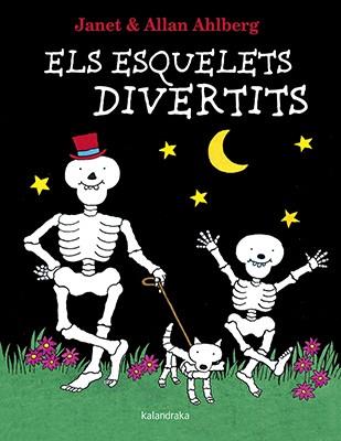 ESQUELETS DIVERTITS, ELS | 9788416804498 | AHLBERG, ALLAN | Cooperativa Cultural Rocaguinarda