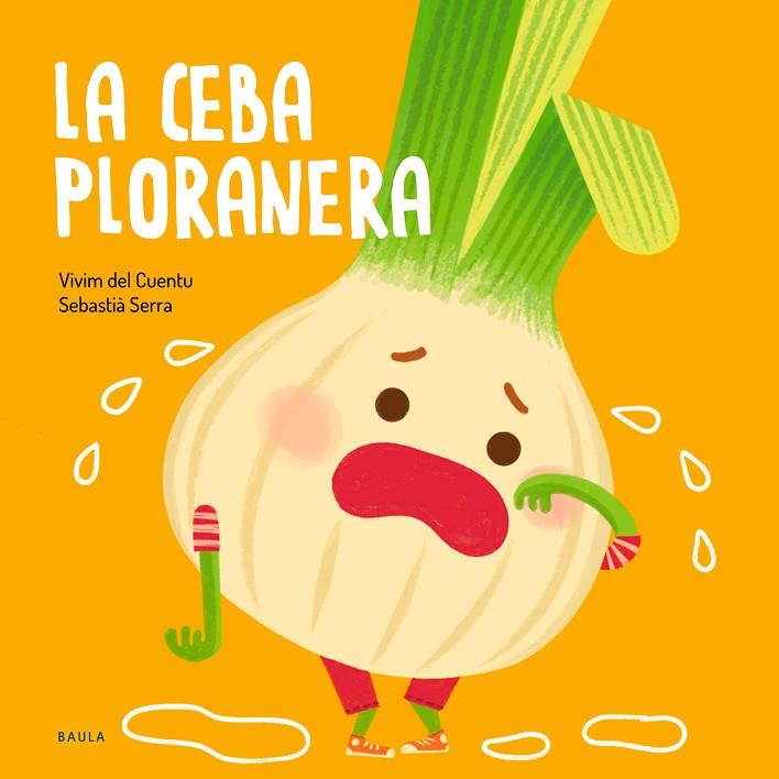 CEBA PLORANERA, LA | 9788447946471 | VIVIM DEL CUENTU | Cooperativa Cultural Rocaguinarda