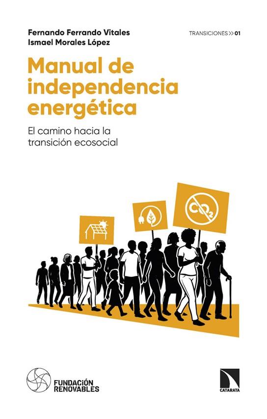 MANUAL DE INDEPENDENCIA ENERGÉTICA | 9788410676459 | FERRANDO VITALES, FERNANDO/MORALES LÓPEZ, ISMAEL | Cooperativa Cultural Rocaguinarda