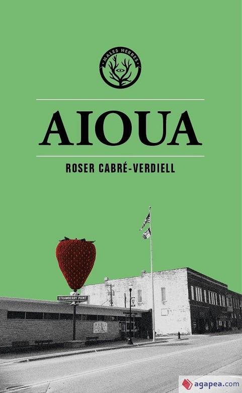 AIOUA | 9788412435276 | CABRÉ-VERDIELL, ROSER | Cooperativa Cultural Rocaguinarda