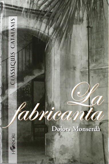 FABRICANTA, LA | 9788496108622 | MONSERDÀ, DOLORS | Cooperativa Cultural Rocaguinarda