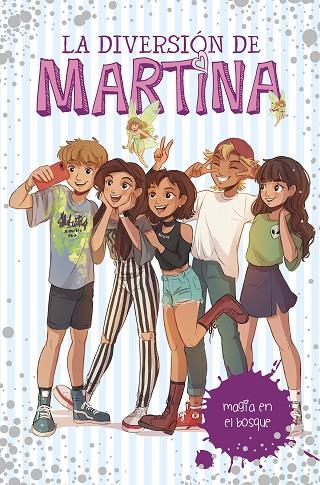 MAGIA EN EL BOSQUE (LA DIVERSIÓN DE MARTINA 6) | 9788417671501 | D'ANTIOCHIA, MARTINA | Cooperativa Cultural Rocaguinarda