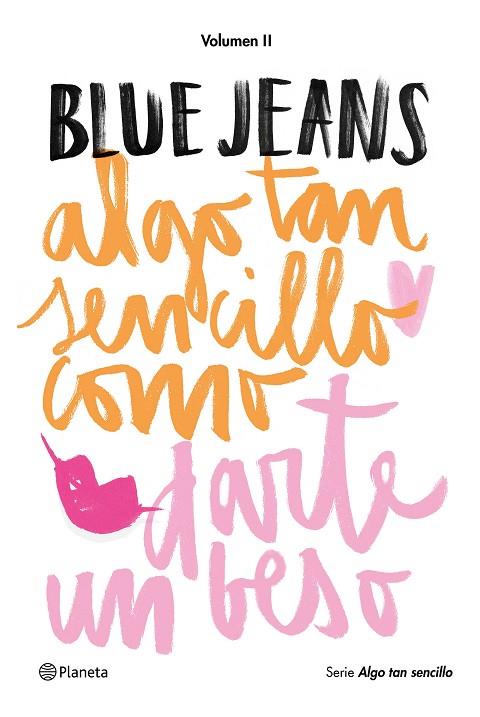 ALGO TAN SENCILLO COMO DARTE UN BESO (SERIE ALGO TAN SENCILLO 2) | 9788408154907 | BLUE JEANS | Cooperativa Cultural Rocaguinarda