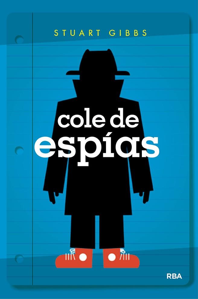 COLE DE ESPÍAS 1 - COLE DE ESPÍAS | 9788427213395 | GIBBS, STUART | Cooperativa Cultural Rocaguinarda