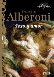 SEXO Y AMOR | 9788497841184 | ALBERONI,FRANCESCO | Cooperativa Cultural Rocaguinarda