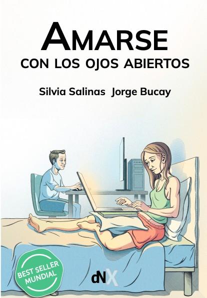 AMARSE CON LOS OJOS ABIERTOS | 9788419467201 | BUCAY, JORGE/SALINAS, SILVIA | Cooperativa Cultural Rocaguinarda