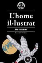 HOME IL·LUSTRAT, L' | 9788412070552 | BRADBURY, RAY | Cooperativa Cultural Rocaguinarda