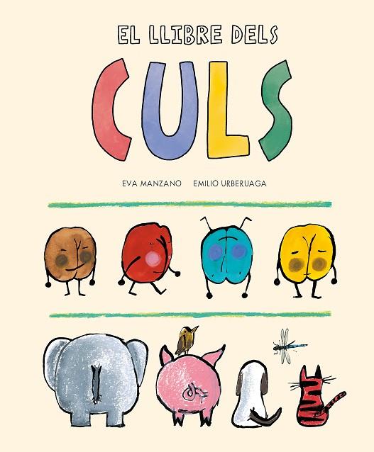 LLIBRE DELS CULS, EL | 9788419607201 | MANZANO, EVA | Cooperativa Cultural Rocaguinarda