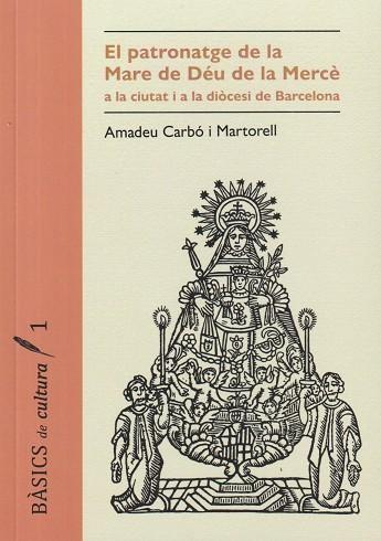 PATRONATGE DE LA MARE DE DÉU DE LA MERCÈ A LA CIUTAT I A LA DIÒCESIS DE BARCE, EL | 9791399103137 | CARBÓ MARTORELL, AMADEU | Cooperativa Cultural Rocaguinarda