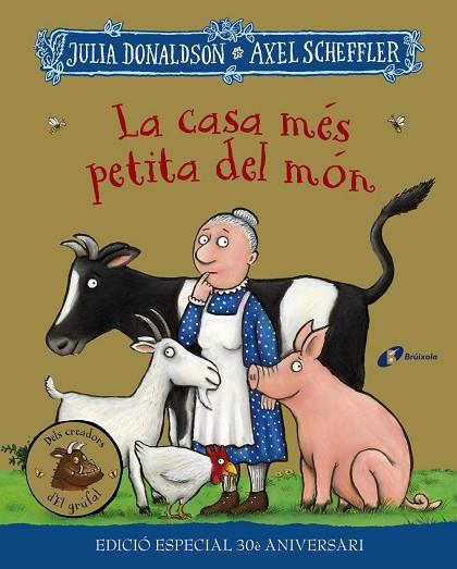 CASA MÉS PETITA DEL MÓN, LA. EDICIÓ ESPECIAL 30 ANIVERSARI | 9788413492728 | DONALDSON, JULIA | Cooperativa Cultural Rocaguinarda