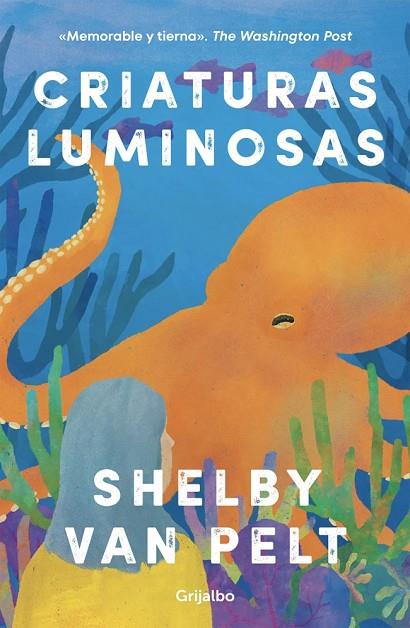 CRIATURAS LUMINOSAS | 9788425363702 | VAN PELT, SHELBY | Cooperativa Cultural Rocaguinarda