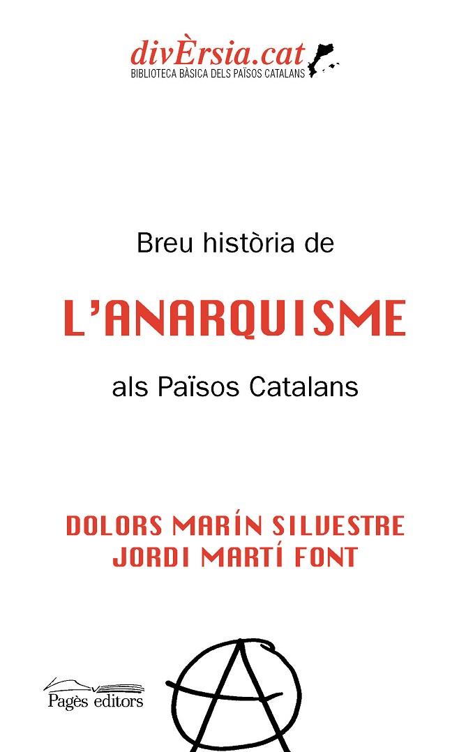 BREU HISTÒRIA DE L'ANARQUISME ALS PAÏSOS CATALANS | 9788413032511 | MARÍN SILVESTRE, DOLORS/MARTÍ FONT, JORDI | Cooperativa Cultural Rocaguinarda