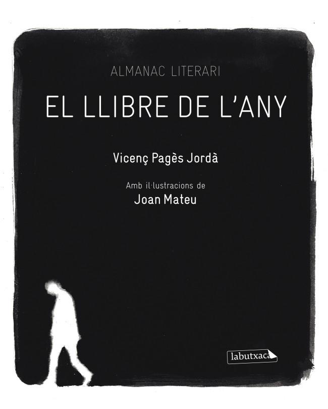 EL LLIBRE DE L'ANY. ALMANAC LITERARI | 9788499303918 | VICENÇ PAGÈS | Cooperativa Cultural Rocaguinarda