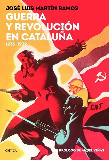 GUERRA Y REVOLUCIóN EN CATALUñA | 9788417067748 | MARTíN RAMOS, JOSé LUIS | Cooperativa Cultural Rocaguinarda