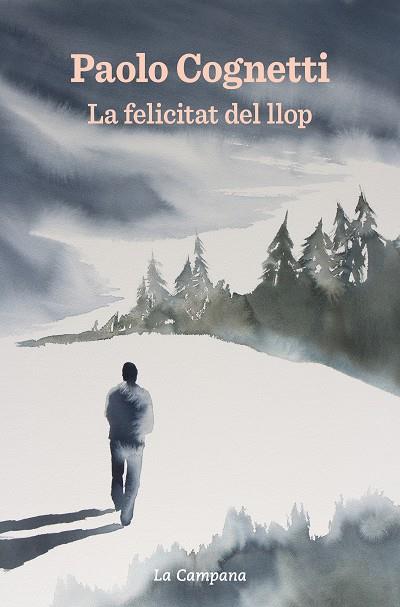 FELICITAT DEL LLOP, LA | 9788418226373 | COGNETTI, PAOLO | Cooperativa Cultural Rocaguinarda