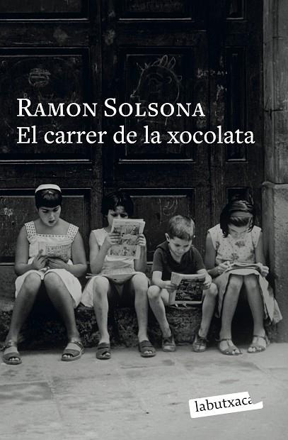 CARRER DE LA XOCOLATA, EL | 9791387802769 | SOLSONA, RAMON | Cooperativa Cultural Rocaguinarda