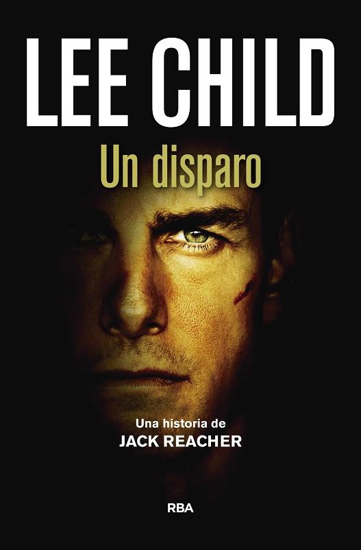 DISPARO, UN | 9788490568002 | CHILD , LEE | Cooperativa Cultural Rocaguinarda