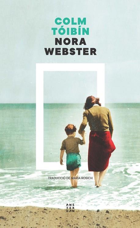 NORA WEBSTER | 9788419960375 | TÓIBÍN, COLM | Cooperativa Cultural Rocaguinarda