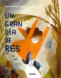 GRAN DIA DE RES, UN | 9788491011736 | BEATRICE ALEMAGNA | Cooperativa Cultural Rocaguinarda