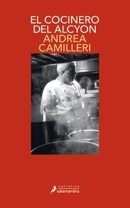 COCINERO DEL ALCYON, EL | 9788418681011 | CAMILLERI, ANDREA | Cooperativa Cultural Rocaguinarda
