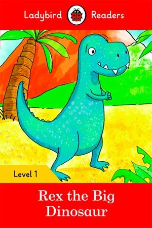 REX THE BIG DINOSAUR (LB) | 9780241297414 | TEAM LADYBIRD READERS | Cooperativa Cultural Rocaguinarda