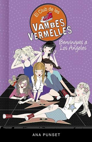 BENVINGUTS A LOS ANGELES (SÈRIE EL CLUB DE LES VAMBES VERMELLES 15) | 9788417671457 | PUNSET, ANA | Cooperativa Cultural Rocaguinarda