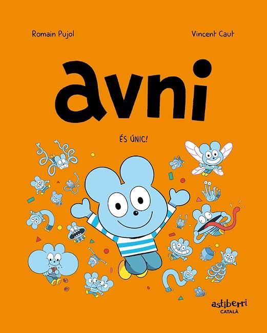 AVNI 5. ÉS ÚNIC! | 9788418909887 | PUJOL, ROMAIN/CAUT, VINCENT | Cooperativa Cultural Rocaguinarda