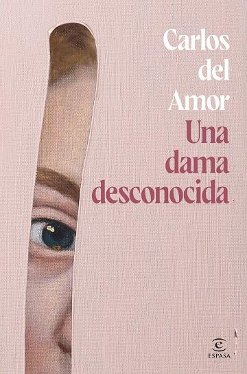 DAMA DESCONOCIDA, UNA | 9788467072679 | AMOR, CARLOS DEL | Cooperativa Cultural Rocaguinarda