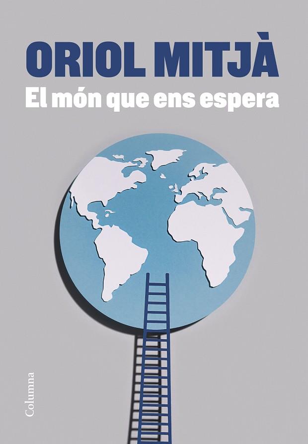 MÓN QUE ENS ESPERA, EL | 9788466428873 | MITJÀ, ORIOL | Cooperativa Cultural Rocaguinarda