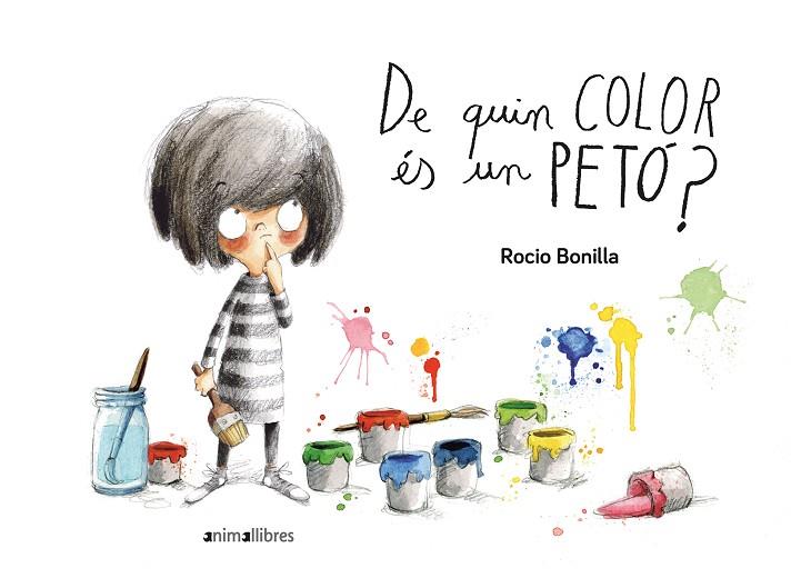 DE QUIN COLOR ÉS UN PETÓ? | 9788416844906 | BONILLA RAYA, ROCIO | Cooperativa Cultural Rocaguinarda