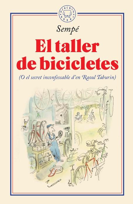TALLER DE BICICLETES, EL  | 9788417552435 | SEMPÉ, JEAN-JACQUES | Cooperativa Cultural Rocaguinarda