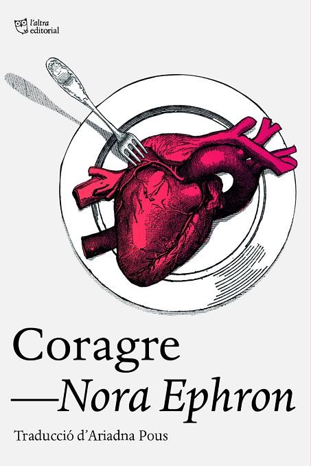 CORAGRE | 9788412793079 | EPHRON, NORA | Cooperativa Cultural Rocaguinarda