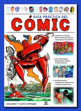 GUÍA PRÁCTICA DEL CÓMIC | 9788466241250 | HISSEY, IVAN/TAPPENDEN, CURTIS | Cooperativa Cultural Rocaguinarda