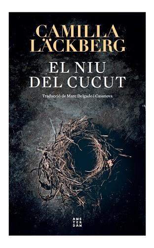 NIU DEL CUCUT, EL | 9788417918897 | LÄCKBERG, CAMILLA | Cooperativa Cultural Rocaguinarda