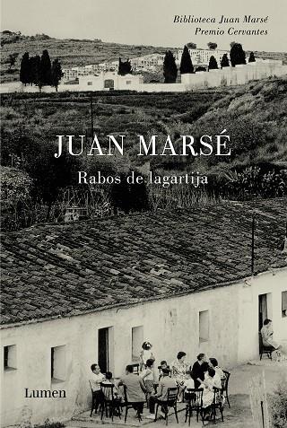 RABOS DE LAGARTIJA | 9788426417275 | MARSÉ, JUAN | Cooperativa Cultural Rocaguinarda