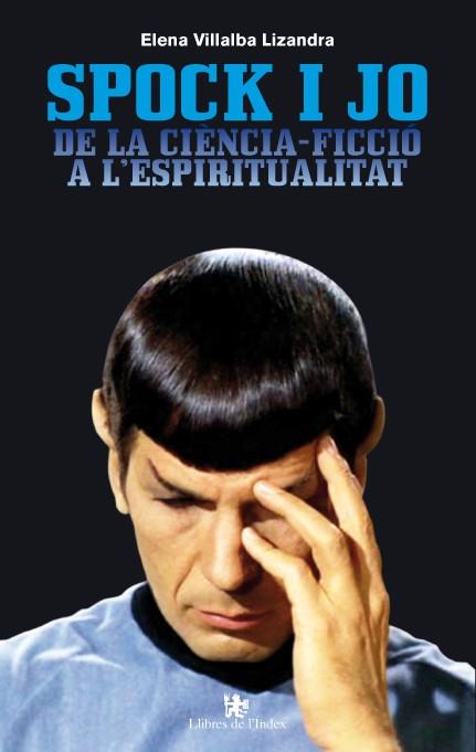 SPOCK I JO | 9788496563964 | VILLALBA LIZANDRA, ELENA | Cooperativa Cultural Rocaguinarda