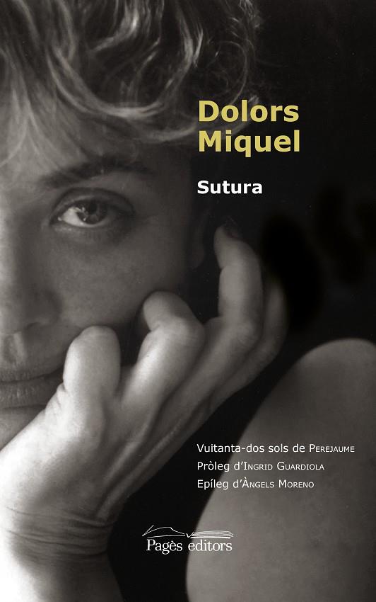 SUTURA | 9788413032474 | MIQUEL ABELLÀ, DOLORS | Cooperativa Cultural Rocaguinarda