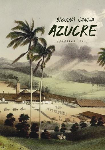 AZUCRE | 9788417386825 | CANDIA BECERRA, BIBIANA | Cooperativa Cultural Rocaguinarda