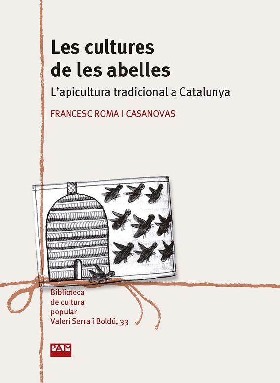 CULTURES DE LES ABELLES, LES | 9788491912651 | ROMA I CASANOVAS, FRANCESC | Cooperativa Cultural Rocaguinarda
