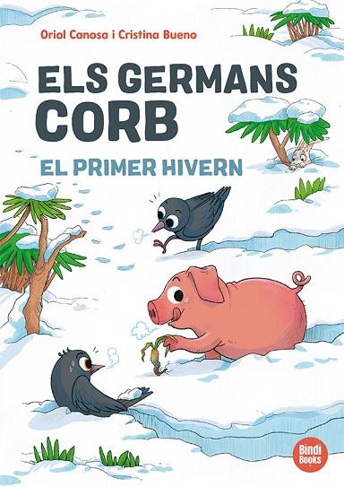 GERMANS CORB, ELS. EL PRIMER HIVERN | 9791387594138 | CANOSA, ORIOL | Cooperativa Cultural Rocaguinarda