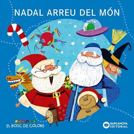 NADAL ARREU DEL MÓN | 9788448953805 | BALDÓ, ESTEL/GIL, ROSA/SOLIVA, MARIA | Cooperativa Cultural Rocaguinarda