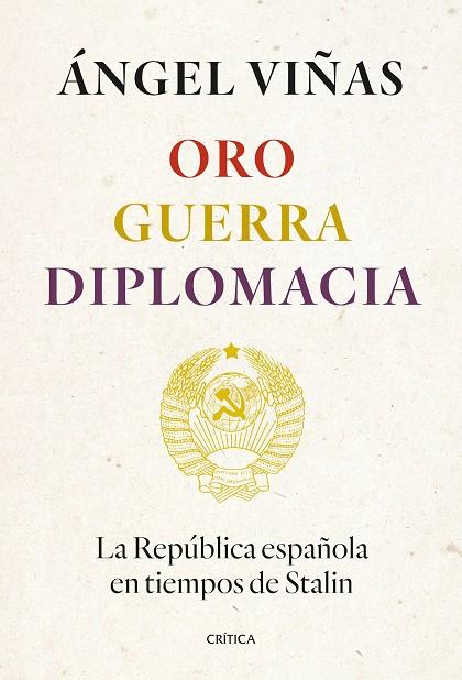 ORO, GUERRA, DIPLOMACIA | 9788491994862 | VIÑAS, ÁNGEL | Cooperativa Cultural Rocaguinarda